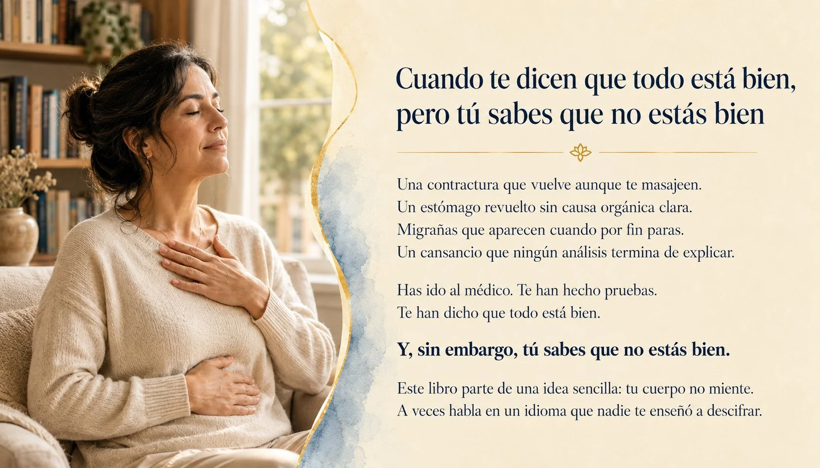 Mujer con los ojos cerrados, una mano sobre el pecho y otra sobre el abdomen, símbolo de somatización y síntomas físicos sin diagnóstico claro